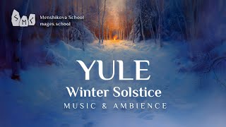 Yule | Ambient Music