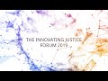 Innovating Justice Forum 2019 - Peace Palace | 5&6 February 2019