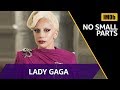 Lady Gaga Roles Before 'A Star Is Born' | IMDb NO SMALL PARTS