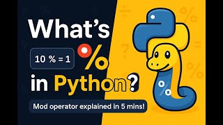 What Does % Mean in Python? Mod Operator Explained with Examples!