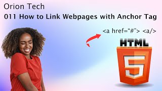 011 HTML - How to Link Webpages with Anchor Tag