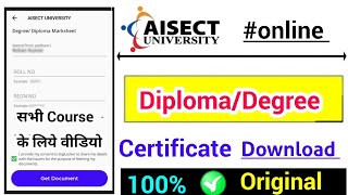 aisect university degree download, Aisect university diploma/Degree certificate online kaise nikale