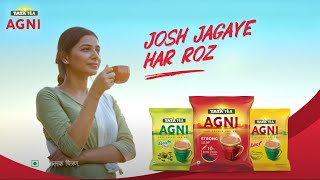 Tata Tea Agni - Josh Jagaye Har Roz | 90 SEC Hindi (Supers)