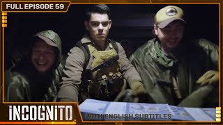 [ENG SUB] Incognito | Full Episode 59