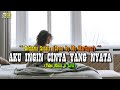 AKU INGIN CINTA YANG NYATA - Betharia Sonata (Cover) I [Video Musik & Lirik]