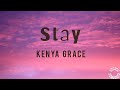 Kenya grace - Stay [lyrics]
