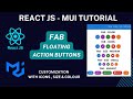 MUI Floating action buttons in React JS  |  React JS - MUI Tutorial