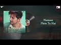 duniya chhor doon official audio darshan raval aditya dev naushad khan