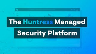 The Huntress Managed Security Platform