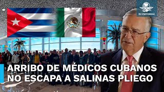 Salinas Pliego critica llegada de médicos cubanos a México