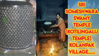 2000 Years OLD TEMPLE (KULPAK) || KOTILINGALU TEMPLE/ SRI SOMESHWARA SWAMY TEMPLE (KOLANPAK)....