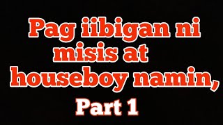 PAG IBIG NI MISIS AT BOY NAMIN | Kuwentong masarap