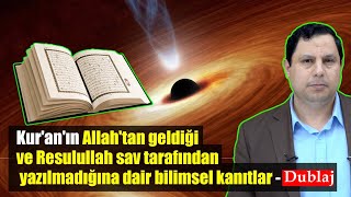 Kur'an'ın Allah'tan geldiği ve Resulullah sav tarafından yazılmadığına dair bilimsel kanıtlar 3054