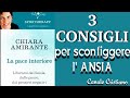 3 CONSIGLI PER COMBATTERE E SCONFIGGERE L' ANSIA di Chiara Amirante