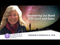 Reweaving Our Bond with Earth and Stars with Veronica Goodchild, PhD