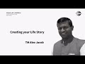 Creating your Life Story | TM Alex Jacob