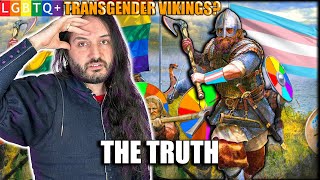 Transgender Viking Warriors? DELUSIONAL