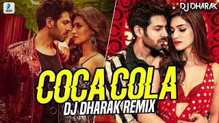 Coca Cola (Remix) | DJ Dharak | Luka Chuppi | Kartik Aaryan | Kriti Sanon | TonyKakkar | Neha Kakkar