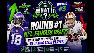 2026 Fantasy Football Drafts: WHO To Take In Round 1 | What If...? Ep. #3