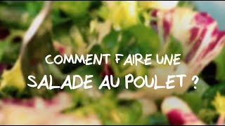 Comment faire une salade au poulet ?