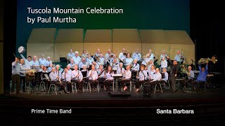 Tuscola Mountain Celebration by Paul Murtha, performed by the Prime Time Band