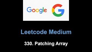 Leetcode 330. Patching Array (greedy)