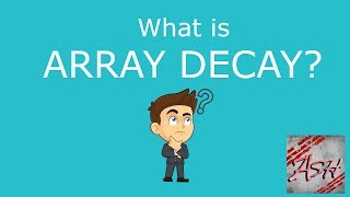 What is Array Decay? | #AshTeaches | ASH Studios