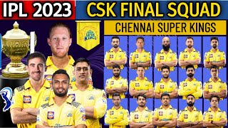 IPL 2023 | Chennai Super Kings Squad | CSK Team Final Players List | CSK Team 2023