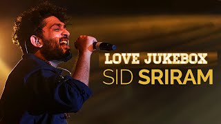 Sid Sriram | Jukebox | love drugs | Tamil Hits | Tamil Songs