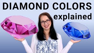 Fancy Colored Diamonds EXPLAINED: Why Are Diamonds Colored and What Gives Diamonds Their Color?