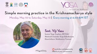 90 - Day3 - Krishnamacharya Style Yoga by Smt. Viji Vasu|Yoga for Unity and Well-being| Heartfulness