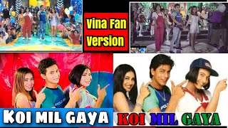 KOI MIL GAYA parodi recreate KUCH KUCH HOTA HAI EPS.5 - VINA FAN version || SRK Rani Mukerji Kajol