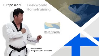 [Europe #2-9]Taekwondo home training / Master Jung-hyun Cho of Finland