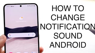 How To Change Notification Sound On Android! (2023)