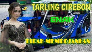 TARLING CIREBON DJ KOPLO PALING ENAK DIDENGAR