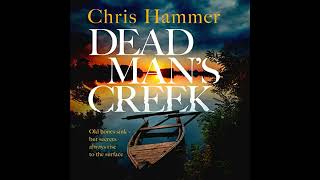 Chris Hammer - Detective Nell Buchanan - 01 - Dead Man's Creek , Part 1 (AudioBook)