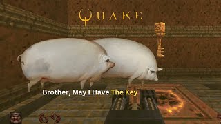 I Loved This Level - QUAKE (Part4)