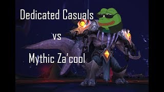 Dedicated Casuals vs. Mythic Za'cool