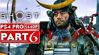 GHOST OF TSUSHIMA Gameplay Walkthrough Part 6 [1440P HD PS4 PRO] - No Commentary (FULL GAME)