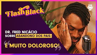 Dr.  Fred Nicácio - FlashBlack #36