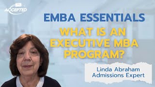 EMBA Essentials: What is an Executive MBA Program?