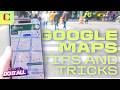 How To Use Google Maps Features: Tips and Tricks You Should Know About