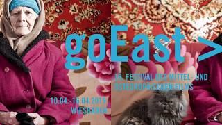 goEast 2019 - 19. FESTIVAL DES MITTEL- UND OSTEUROPÄISCHEN FILMS Wiesbaden - Offizieller Trailer