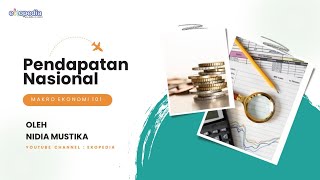 Pendapatan Nasional | Produk Domestik Bruto | Produk Nasional Bruto