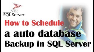 #6 AUTO SCHEDULE DATABASE BACKUP USING MAINTENANCE PLAN