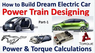 EV conversion calculation | Concept of EV design | EV basics | Power & Torque calculation for ev |