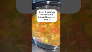 🌟 5 Easy \u0026 Delicious Soup Recipes | Quick \u0026 Homemade Soups 🌟