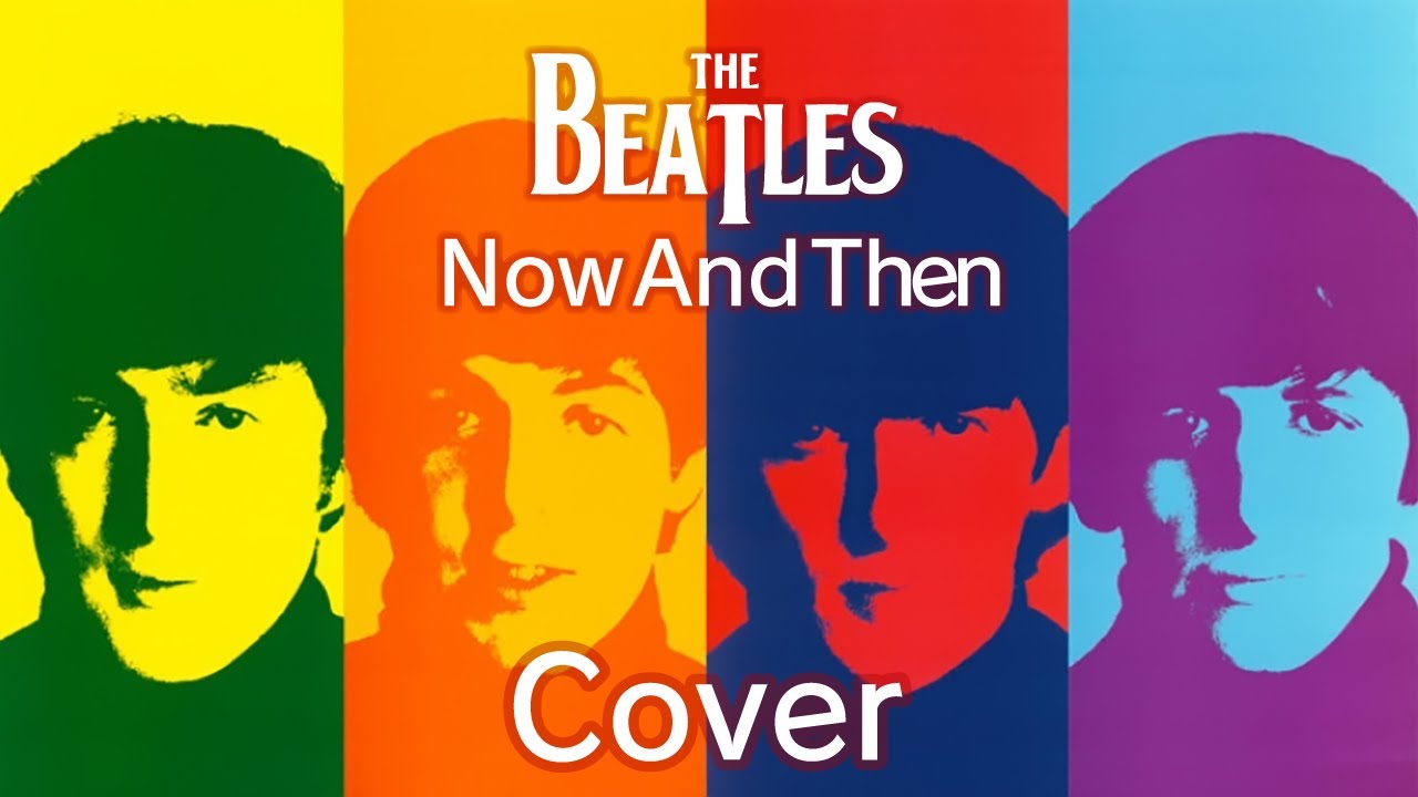 NOW AND THEN - The Beatles - COVER ビートルズ 「ナウ アンド ゼン」ボカロカバー Synthesizer ...