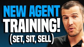 New Insurance Agent Training - Set, Sit, Sell Method!