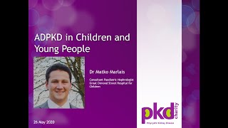 ADPKD in Children and Young People - Dr Matko Marlais